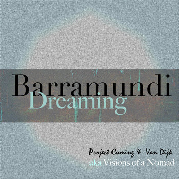Barramundi Dreaming-Single by Project Cuming & Van Dijk