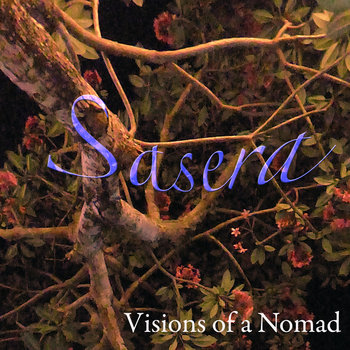 Sasera - Single by visions of a nomad